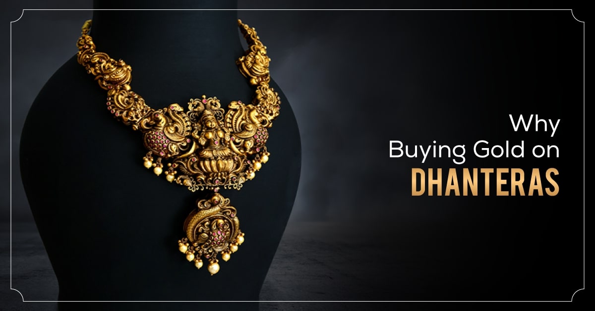 Why Buying Gold on Dhanteras