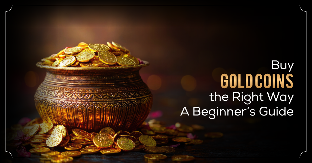 Buy Gold Coins The Right Way – A Beginner’s Guide