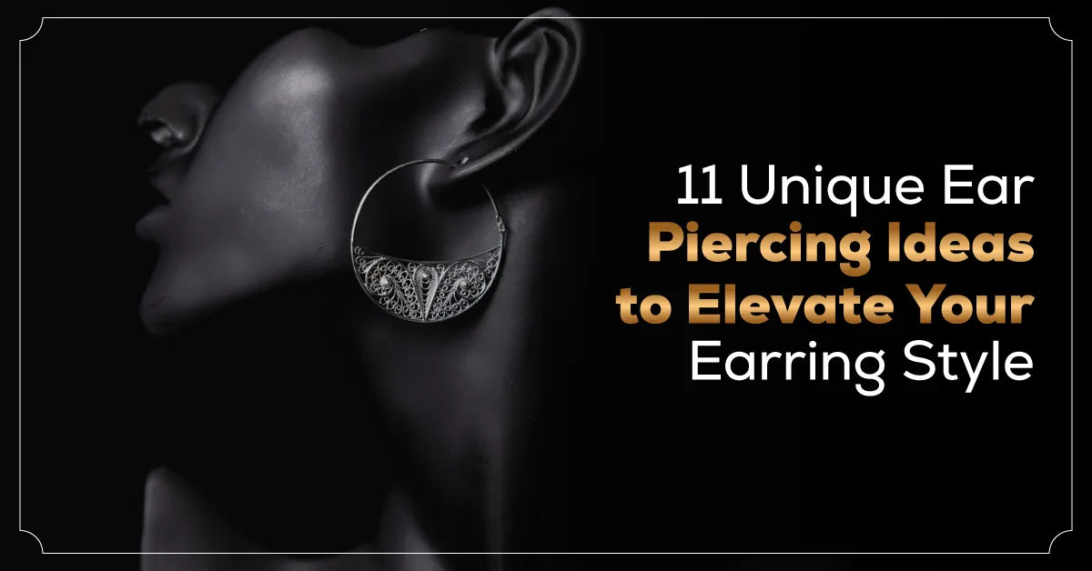 11 Unique Ear Piercing Ideas to Elevate Your Earring Style